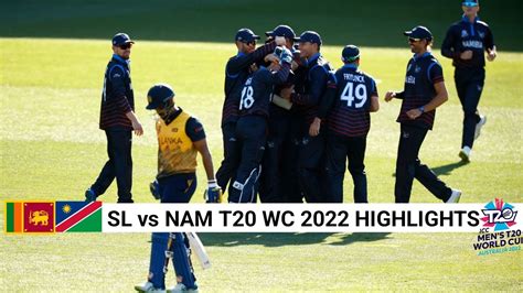 Sl Vs Nam T20 World Cup 2022 Match Highlights Sri Lanka Vs Namibia