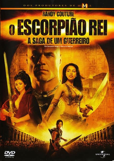 O Escorpião Rei 2 A Saga De Um Guerreiro Filme 2008 AdoroCinema