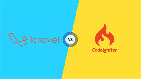 Laravel Vs CodeIgniter Which PHP Framework To Choose In 2023