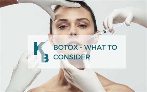 What Things To Consider Then Getting Botox