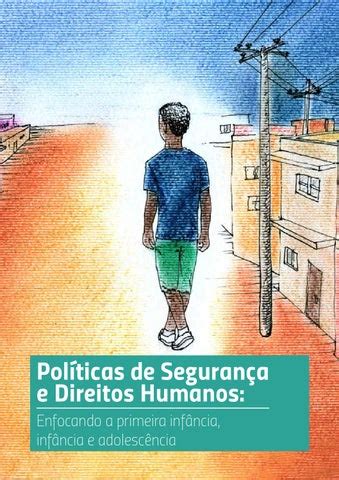 Políticas de Segurança e Direitos Humanos Enfocando a primeira