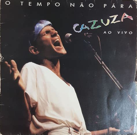 Lp Vinil Cazuza Ao Vivo O Tempo N O Para Item De M Sica