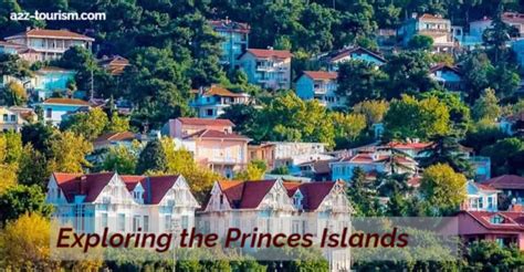 Exploring the Enchanting Beauty of Princes Islands Büyükada A Tranquil