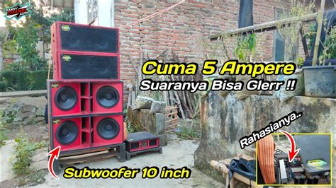 Sub Inch Pake Travo Ampere Suaranya Ngeri Ngeri Sedep Alam Audio