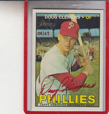 Topps Heritage Doug Clemens Cards Phils Red Ink Autograph