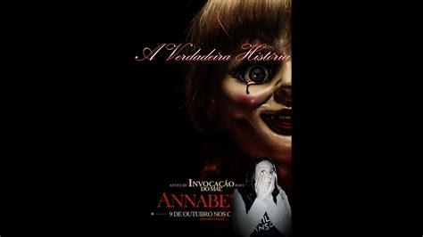 A Hist Ria Real De Annabelle A Boneca Amaldi Oada Youtube