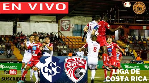 CARTAGINES VS SANTOS DE GUAPILES EN VIVO POR GRANEGA COSTA RICA