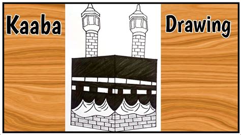 How To Makkah Step By Step Drawing Kaaba How To Draw Kaaba Easy