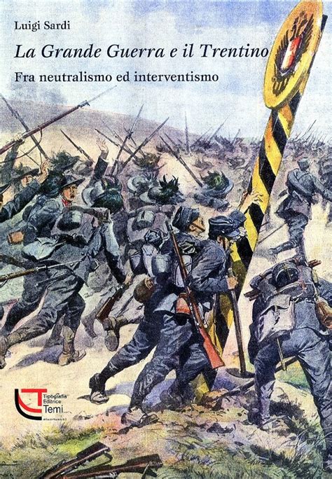 La Grande Guerra E Il Trentino