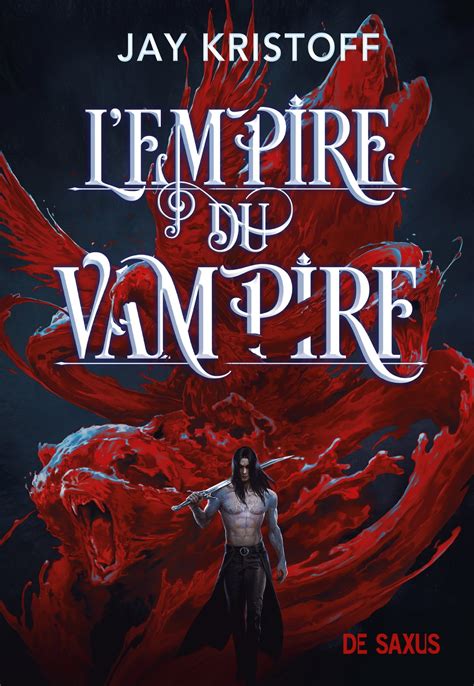 L Empire Du Vampire Ebook Tome Ebook De Jay Kristoff Epub