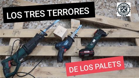 Las 3 MEJORES HERRAMIENTAS Para DESMONTAR PALETS 2020 YouTube