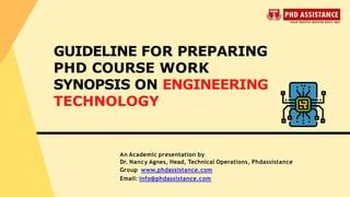 Guideline For Preparing PhD Course Work Synopsis On Engineering