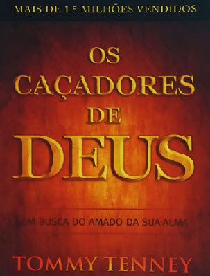 Livro Os Ca Adores De Deus Bello Livros Livraria Evang Lica Casa Da