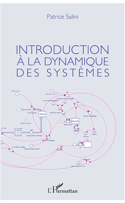 Introduction La Dynamique Des Syst Mes Patrice Salini