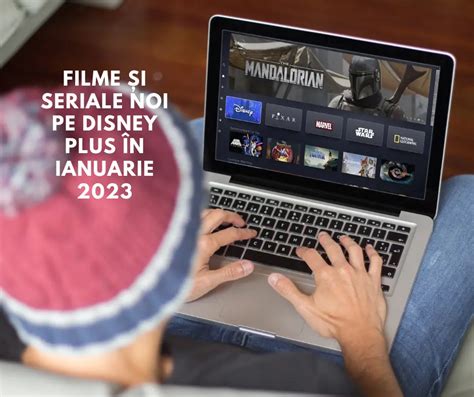 Filme I Seriale Noi Pe Disney Plus N Ianuarie Adrianbolocan Ro