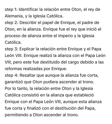 Solved: En que consistio la relacion entre Oton,rey de germania,y la