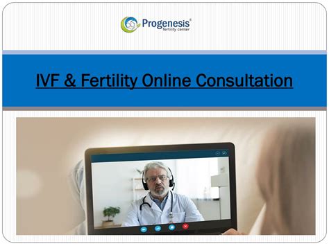 Ppt Ivf And Fertility Online Consultation Powerpoint Presentation Free Download Id11121393