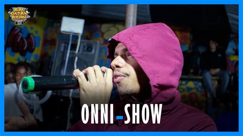 ONNI SHOW 154ª EDIÇÃO Roda Cultural da Rocinha YouTube