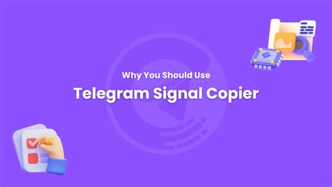 Why You Should Use Telegram Signal Copier Telegram Signal Copier