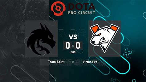 Team Spirit Vs Virtus Pro Dpc Eeu 2023 Tour 2 Division I Bo3