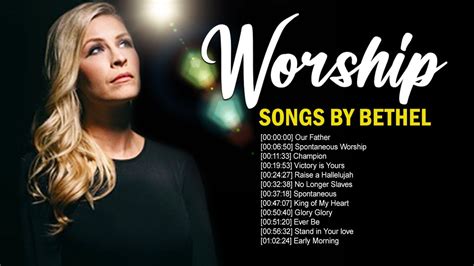 Best 100 Bethel Worship Songs Nonstop 2022 🙏 Inspiring Christian Songs Of Bethel Church 2022