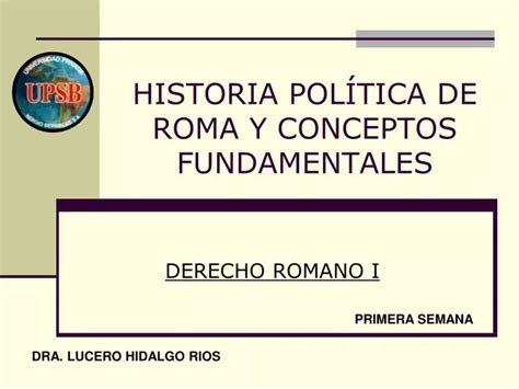 PPT HISTORIA POLÍTICA DE ROMA Y CONCEPTOS FUNDAMENTALES PowerPoint