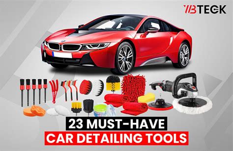 Car Detailing Must Have Tools And Supplies Essential Details You Must Know