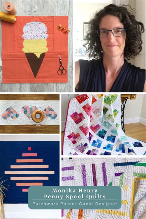 Designer Spotlight Monika Henry Patchwork Posse