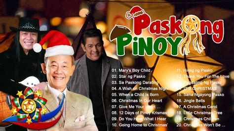 Paskong Pinoy Top Christmas Nonstop Songs Best Tagalog