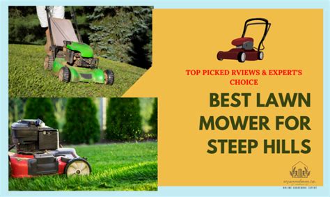 Best Lawn Mower For Steep Hills 2023 Complete Buying Guide