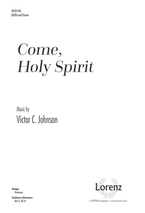 Come Holy Spirit By Victor C Johnson 4 Part Digital Sheet Music