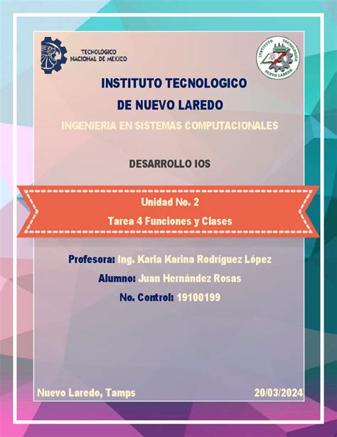 19100199 Unidad 2 T4 Funciones Clases INSTITUTO TECNOLOGICO DE NUEVO