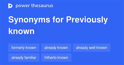 Previously Known Synonyms 149 Words And Phrases For Previously Known