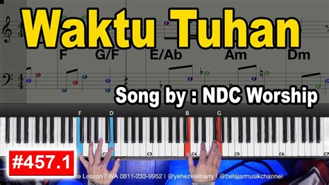 Waktu Tuhan NDC Worship - Versi NOT BALOK | EASY PIANO TUTORIAL [457.1 ...