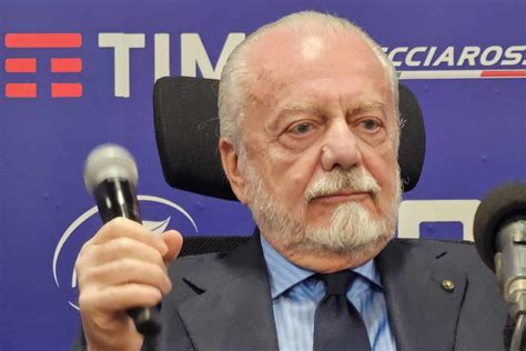 Napoli Sconfitto De Laurentiis Spiazza Tutti Promessa Ai Calciatori