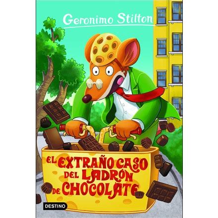 El extraño caso del ladrón de chocolate Geronimo Stilton 69 Tapa