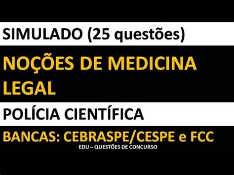 Simulado No Es De Medicina Legal Para Concursos Da Pol Cia Civil