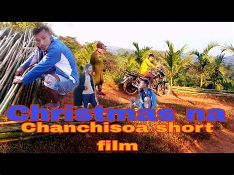 Christmas Na Chanchisoa Garo Short Film Coming Soon Video Part