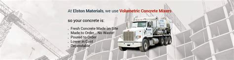 Volumetrick Concrete Mix Elston Materials Llc