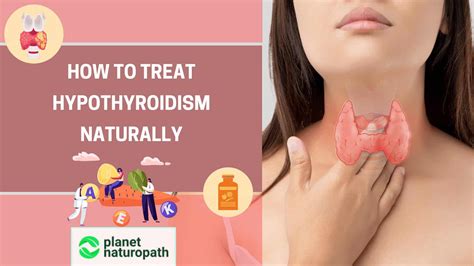 How To Treat Hypothyroidism Naturally