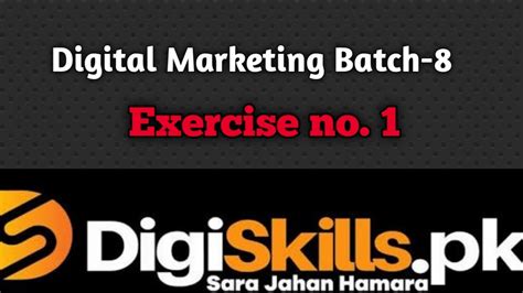 Digiskills Digital Marketing Batch Exercise Solution Hand On