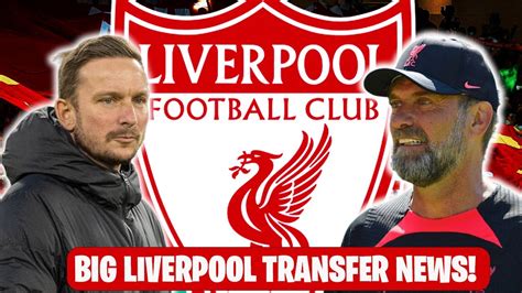 Liverpool Transfer News Youtube