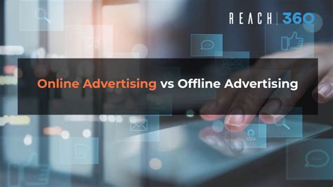 Online Advertising Vs Offline Advertising All You Need To Know