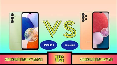 Samsung Galaxy A14 5g Vs Samsung Galaxy A13 Youtube