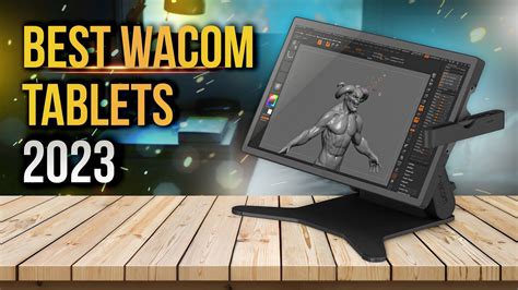 Best Wacom Tablet 2023 Top 5 Best Wacom Drawing Tablets You Should