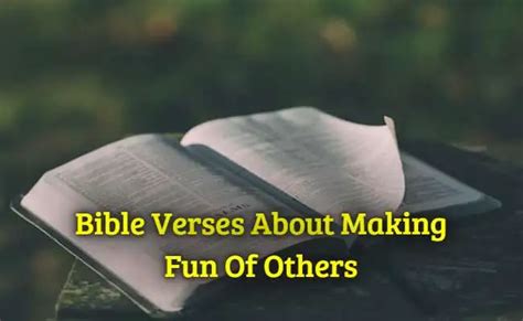 Top 30 Bible Verses About Making Fun Of Others KJV Scripture