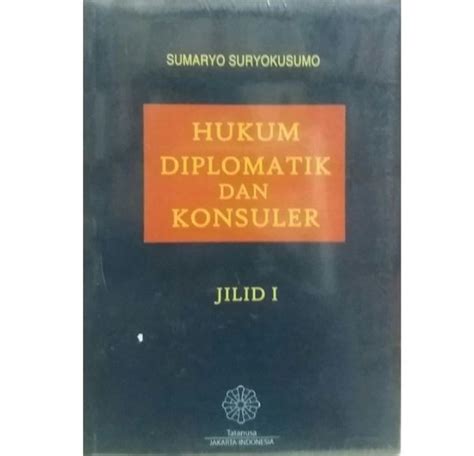 Jual Hukum Diplomatik Dan Konsuler Jilid Di Lapak Gogo Buku Bukalapak