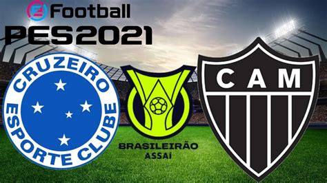 Cruzeiro X AtlÉtico Mg Ao Vivo Com Imagens SimulaÇÃo Pes 21 Youtube