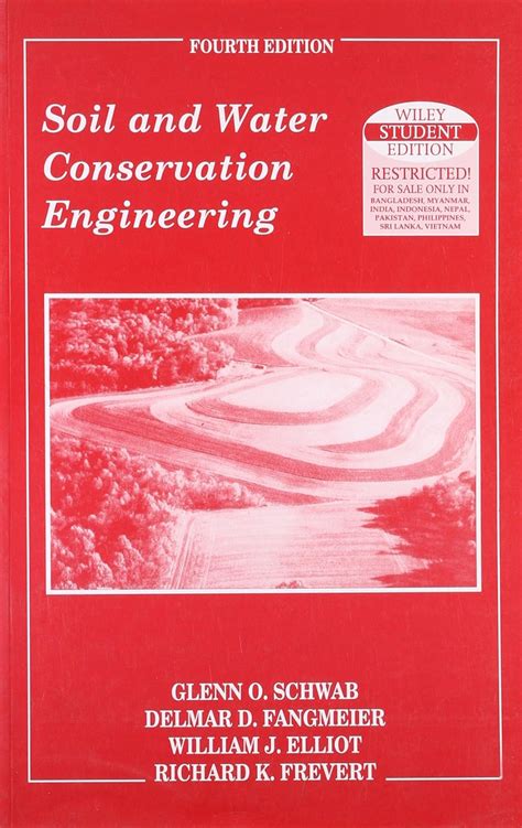 Soil And Water Conservation Engineering 4Th Ed William J Elliot