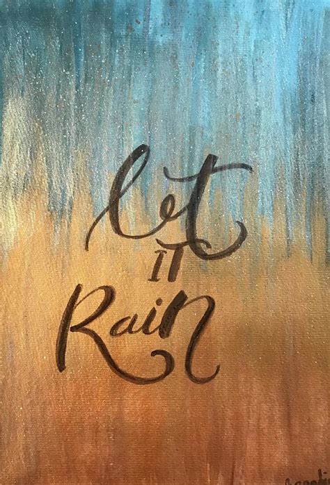 Let it Rain Painting by Brandie Tobin - Pixels